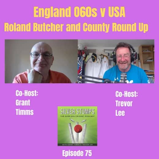 England O60s v USA + Roland Butcher + County Round Up