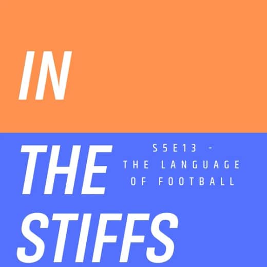 In The Stiffs - The Language Of Football