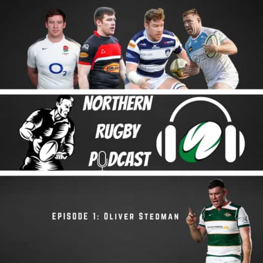 The Northern Rugby Podcast - Episode 1 - Ollie Stedman