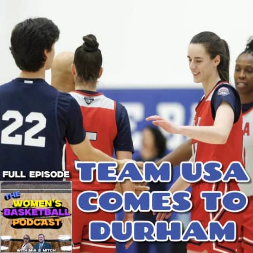 Episode 56: Team USA Comes to Durham