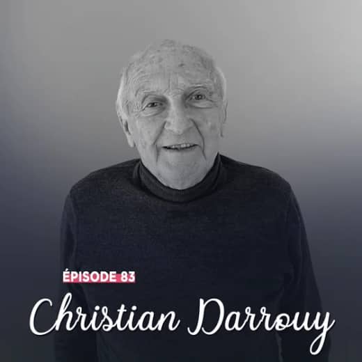#83 - Christian Darrouy, fort de ses racines - Au gré des envies