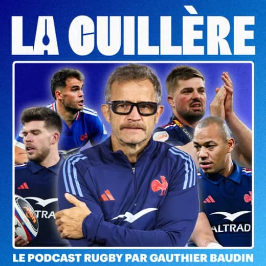 LA CUILLÈRE #11 - On analyse la liste du XV de FRANCE pour le Tournoi des SIX NATIONS 2026 !
