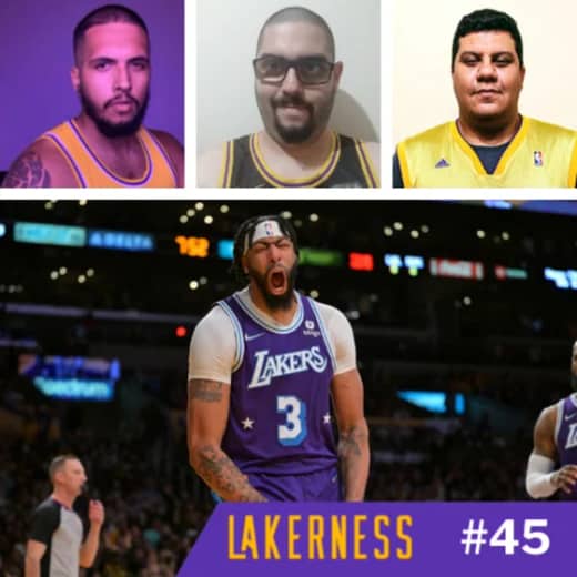 LAKERNESS #45 - TRADE DEADLINE, "Ô, O AD VOLTOU" & LEBRONDEPENDENCIA