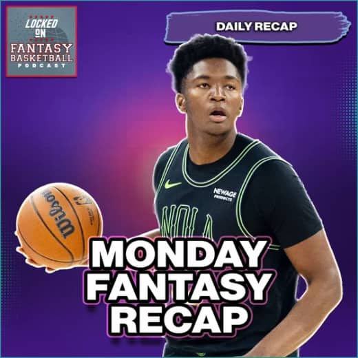 Derik Queen, Dylan Harper Show Out | Monday Fantasy Basketball Recap
