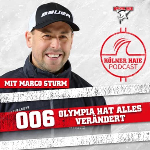 006 - KÖLNER HAIE PODCAST - Olympia hat alles verändert
