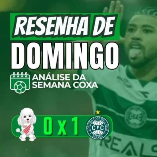 RESENHA DE DOMINGO | ATLETIBA | COXA VENCE DE NOVO NA CASA DO FREGUÊS 🍻