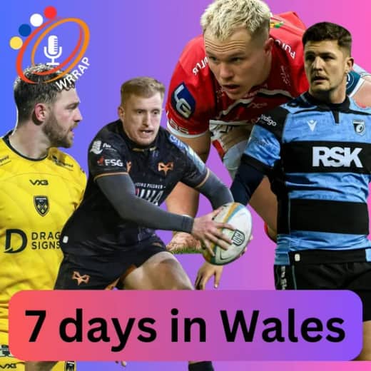 Another week in Welsh Rugby - WRRAP