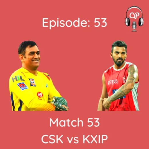 Match 53: CSK vs KXIP