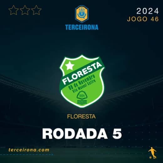 Terceirona Oficial | FLORESTA - Rodada 5