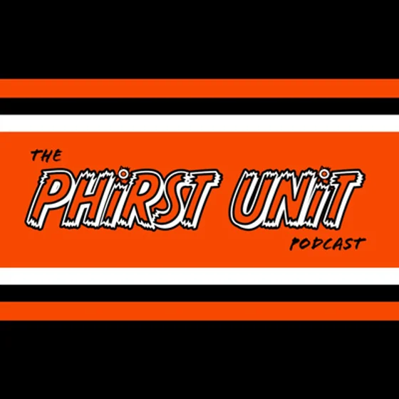 The Phirst Unit Podcast. Ep. 18 Phirst Unit After Dark