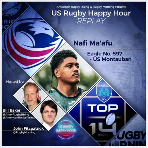 Eagle #597: Nafi Ma'afu on the Top 14 Grind, Injuries, and His Long-Awaited USA Debut