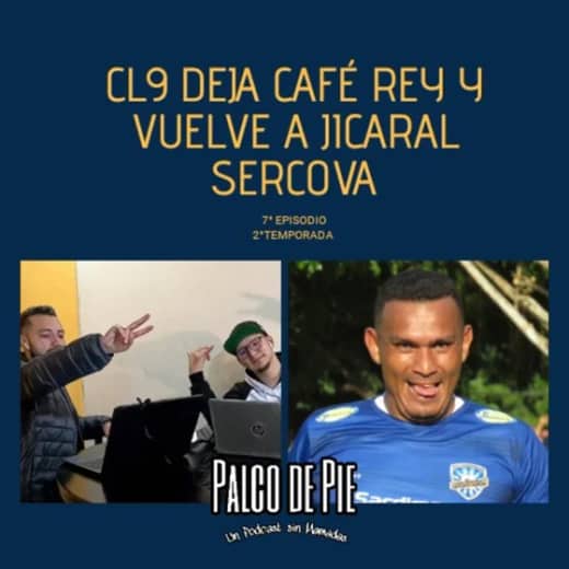 CL9 deja Café Rey y vuelve a Jicaral Sercova