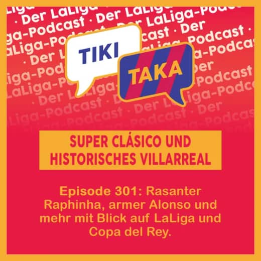 Super Clásico, rasanter Raphinha, armer Alonso und historisches Villarreal