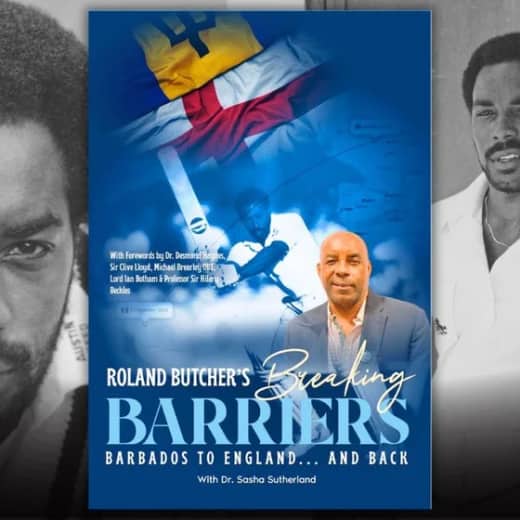 Breaking Barriers: Barbados to England...and Back ft Roland Butcher