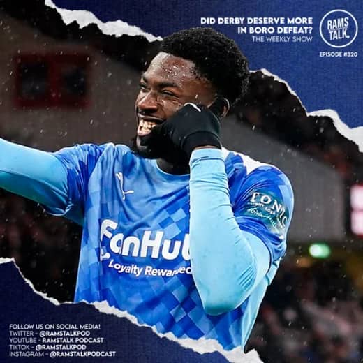 #320 Did Derby Deserve More In Middlesbrough Defeat?