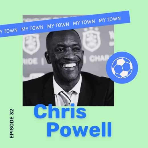 My Town: Chris Powell