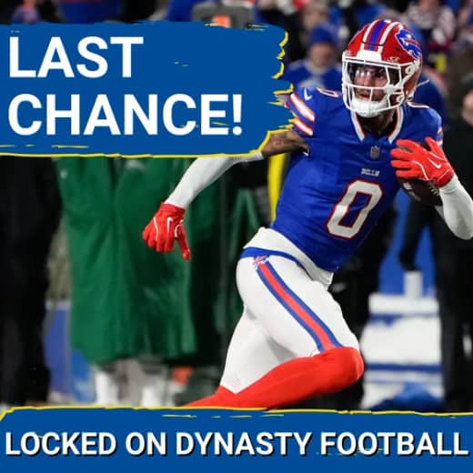 10 DYNASTY Players To Watch During NFL Divisional Round | Last Chance For Keon Coleman?