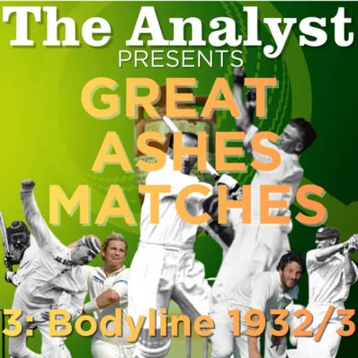 GREAT ASHES TESTS Ep3: Bodyline 1932/3