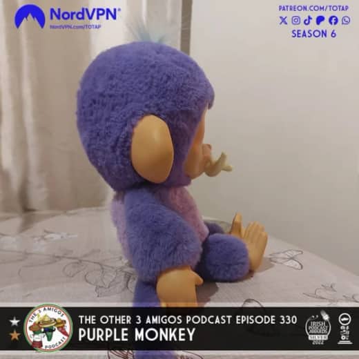 Episode 330 - Purple Monkey