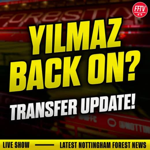 đź”´ LIVE Forest Make Fresh Bid For Yilmaz? Marinakis Textor Update! Nottingham Forest Transfer News