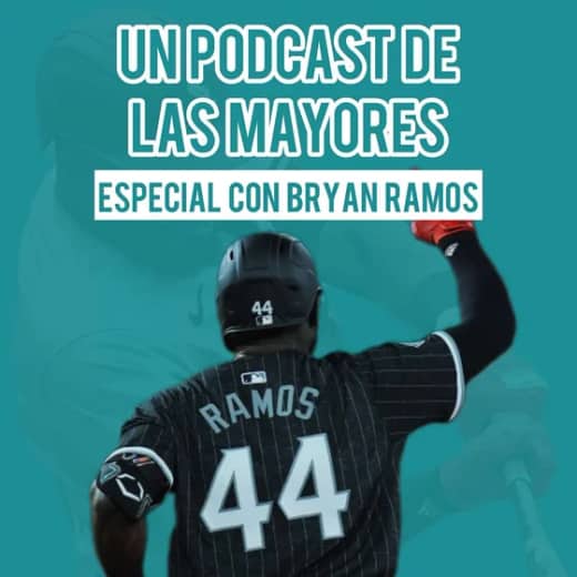 Ep31: Bryan Ramos: De Cuba a su Primer HR en MLB | La historia detrás de su ascenso con los White Sox.