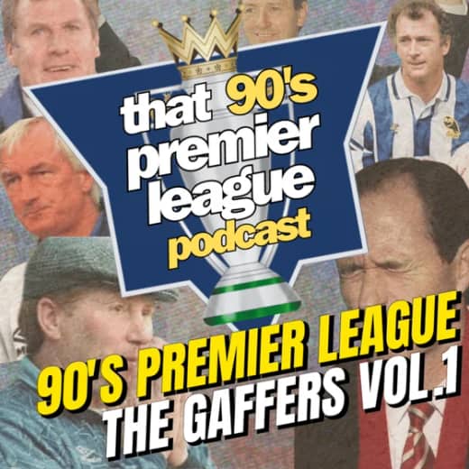 90’s Premier League: The Gaffers Vol. 1