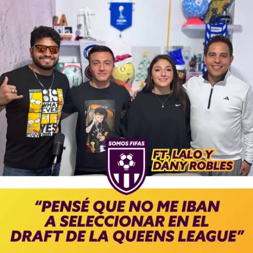 Somos Fifas Podcast C23 T3: “PENSÉ QUE NO ME IBAN A SELECCIONAR EN EL DRAFT DE LA QUEENS LEAGUE”