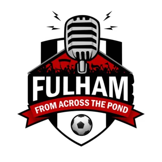 Ep 61: Fulham From Across The Pond Ep 2: Wilson Is Wonderful