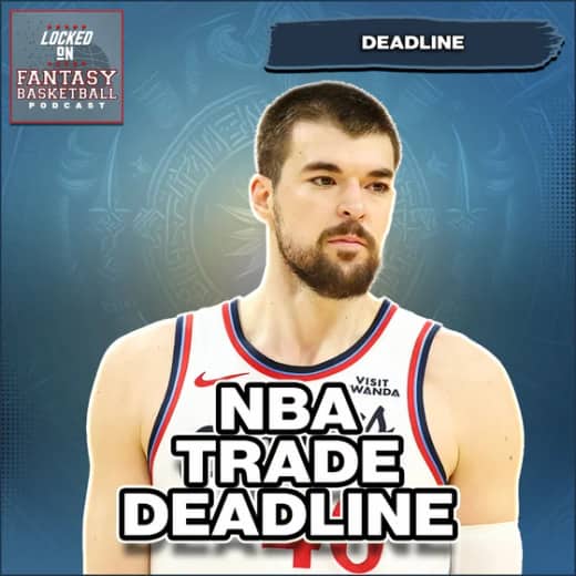 LIVE NBA Trade Deadline Fantasy Basketball Reaction Show | Ivicza Zubac Bombshell Trade