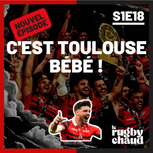 S1E18 - C'est Toulouse bébé !