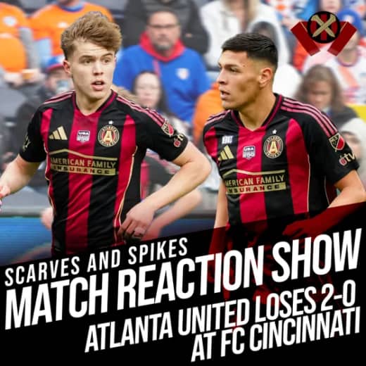 Match Reaction Show: Atlanta United falls at FC Cincinnati 2-0
