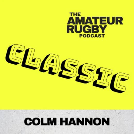 CLASSIC - The game cannot survive without the Bruce's of this world - Colm Hannon - #15