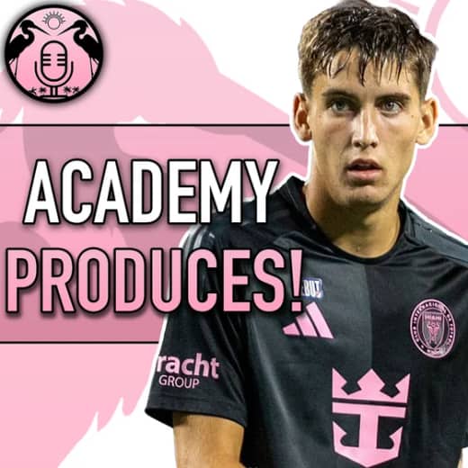 The Academy Provides Again for Inter Miami! | 204