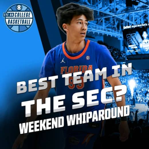 Florida rips control of SEC from Vandy + Kentucky flips its season; TTU shuts down AJ Dybantsa; Darryn Peterson =🔥; UNC = 😬; power-ranking Big Ten