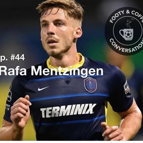 Ep. 44 Rafa Mentzingen