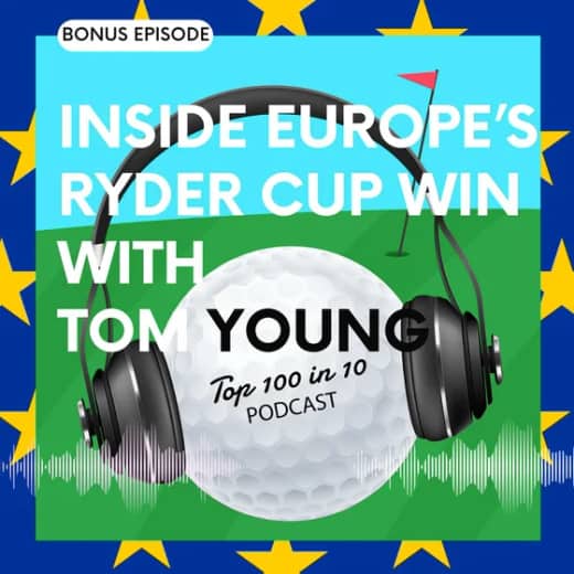 Inside Europe's Ryder Cup Win With Tom Young