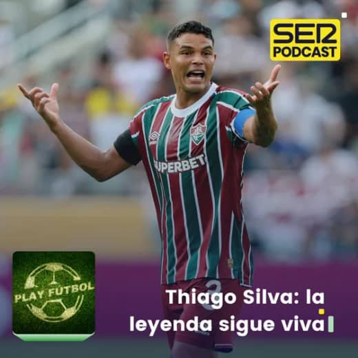 Thiago Silva: la leyenda sigue viva