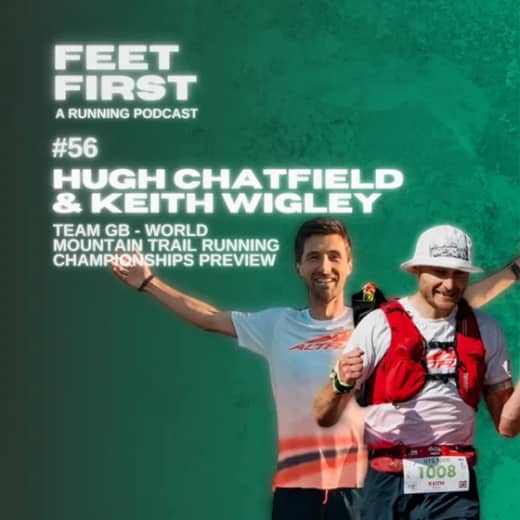 #56 - Hugh Chatfield & Keith Wigley - Team GB World Mountain Trail Running Championships Preview