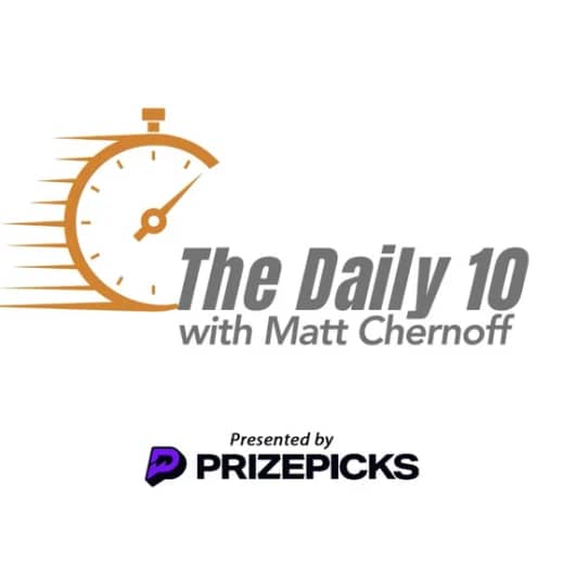 The Daily 10 w/ Matt Chernoff February 23, 2026 - Presented by PrizePicks