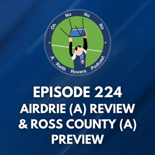 Episode 224: Airdrie (A) Review & Ross County (A) Preview