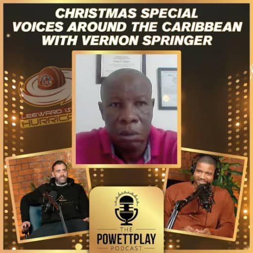 Christmas Special - Voices around the Caribbean with Vernon Springer | PowettPlay Podcast