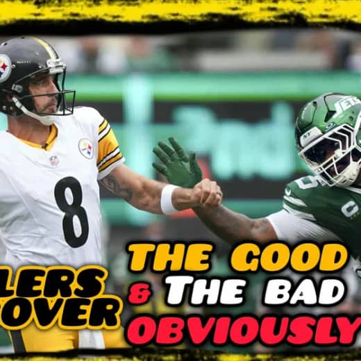The Steelers Hangover: The Good, The Bad and Downright Ugly In Win Over Jets!