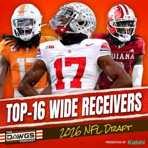 Top 16 Wide Receiver Prospects in the NFL Draft - Cleveland Browns Podcast for 2/9/26