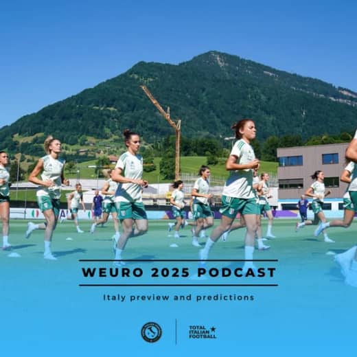 Ep.232: Complete Italy at Women's EURO 2025 preview!