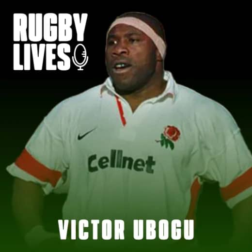 EP5: Victor Ubogu on moving from Nigeria to Devon, Bath Rugby's glorious decade, playing for England, limousines and Shoeless Joe's