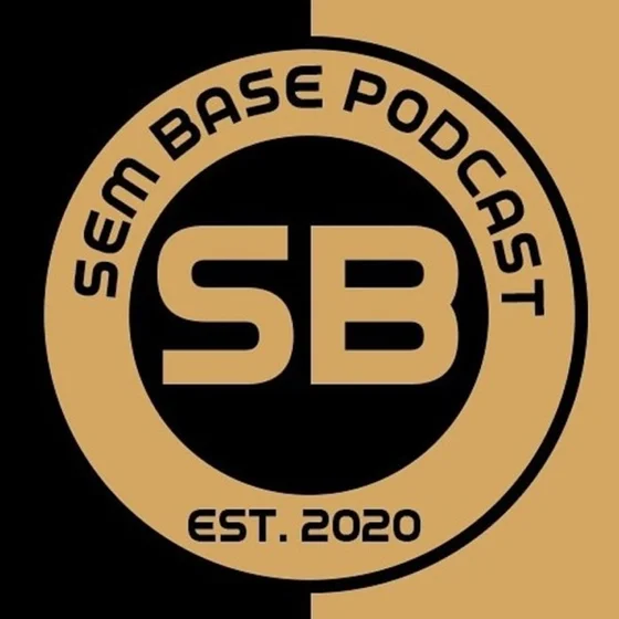 Sem Base Podcast