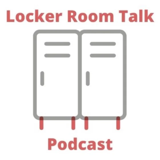 Locker Room Talk Podcast