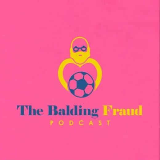 The Balding Fraud Podcast