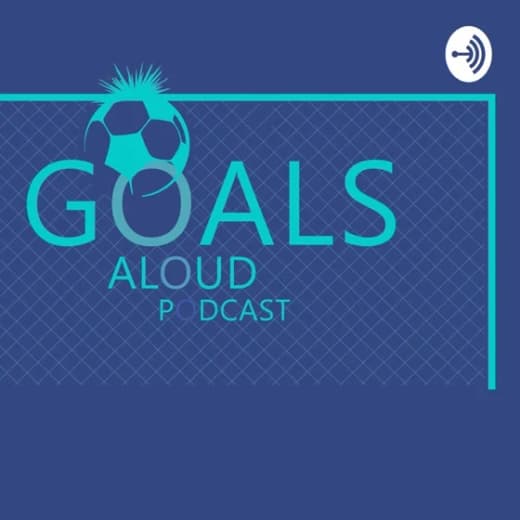 Goals Aloud Podcast