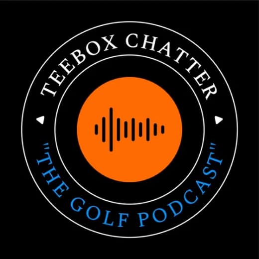 TeeBox Chatter Golf Podcast